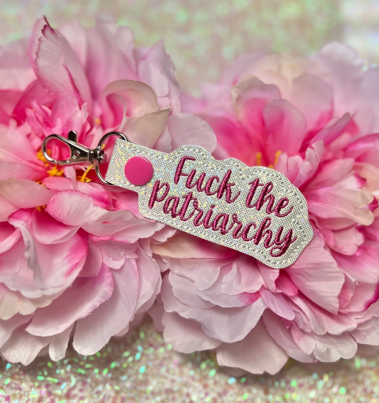 Fuck the Patriarchy Keychain Embroidered WHITE vinyl and Glimmer-Charming Little Stitches