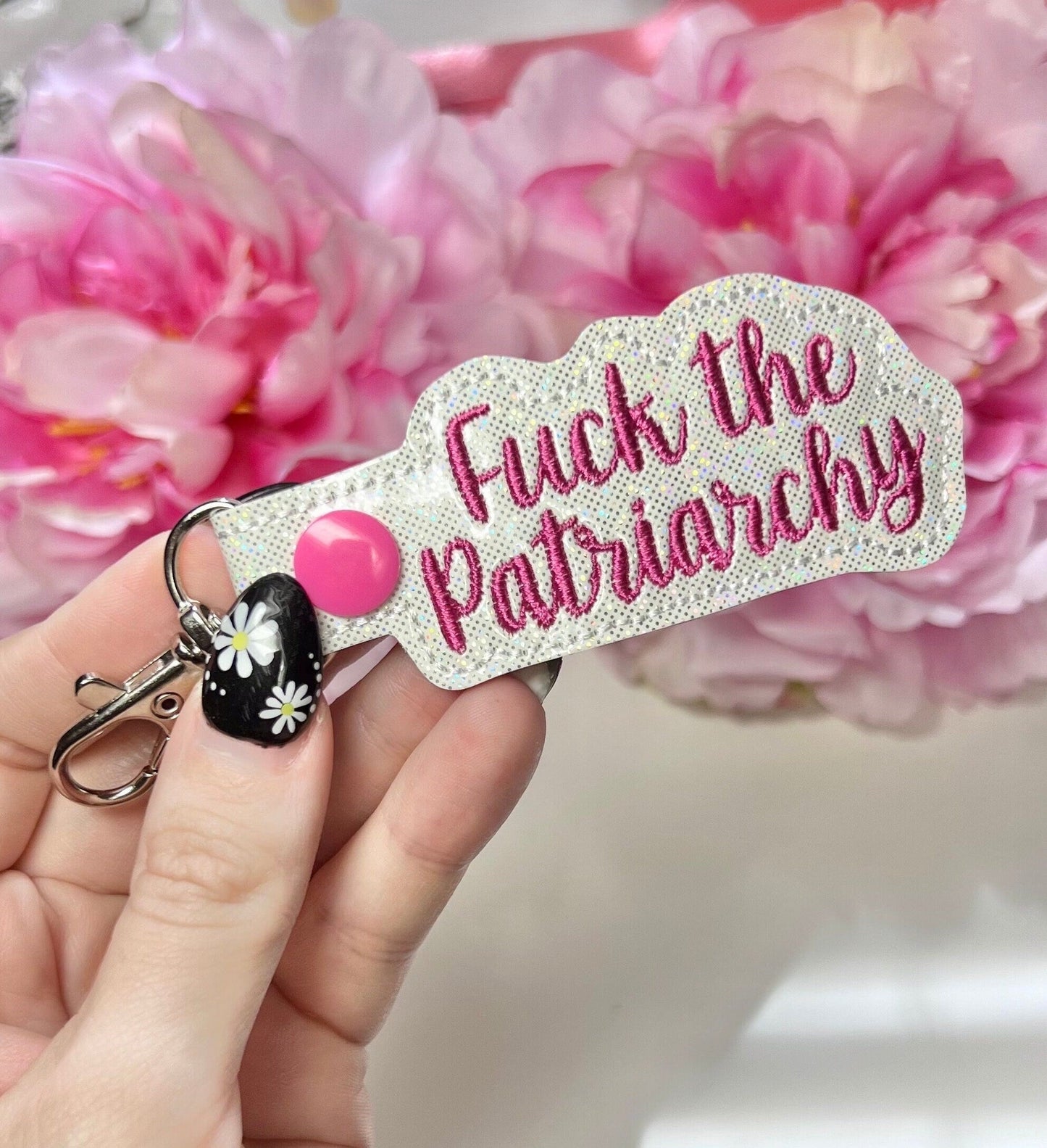 Fuck the Patriarchy Keychain Embroidered WHITE vinyl and Glimmer-Charming Little Stitches
