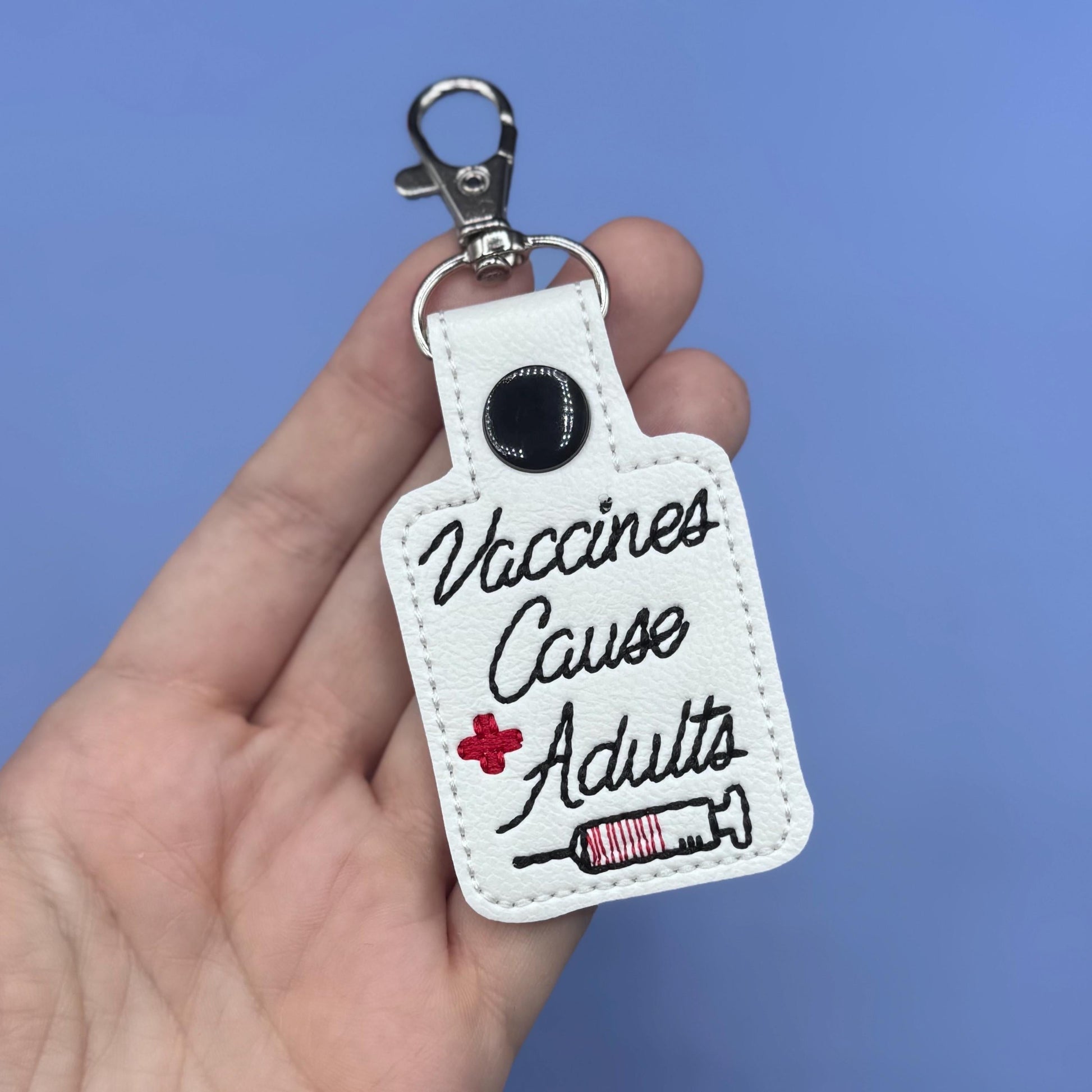 Vaccines Make Adults keychain-Charming Little Stitches