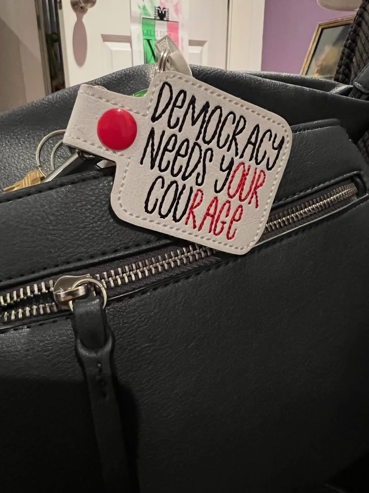 Democracy needs your courage our rage keychain